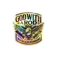 God With A Rod Holographic Sticker
