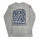 Making Bucks Zero Fucks Whiskey Long Sleeve Shirt
