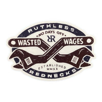Wasted Wages Wrench Sticker