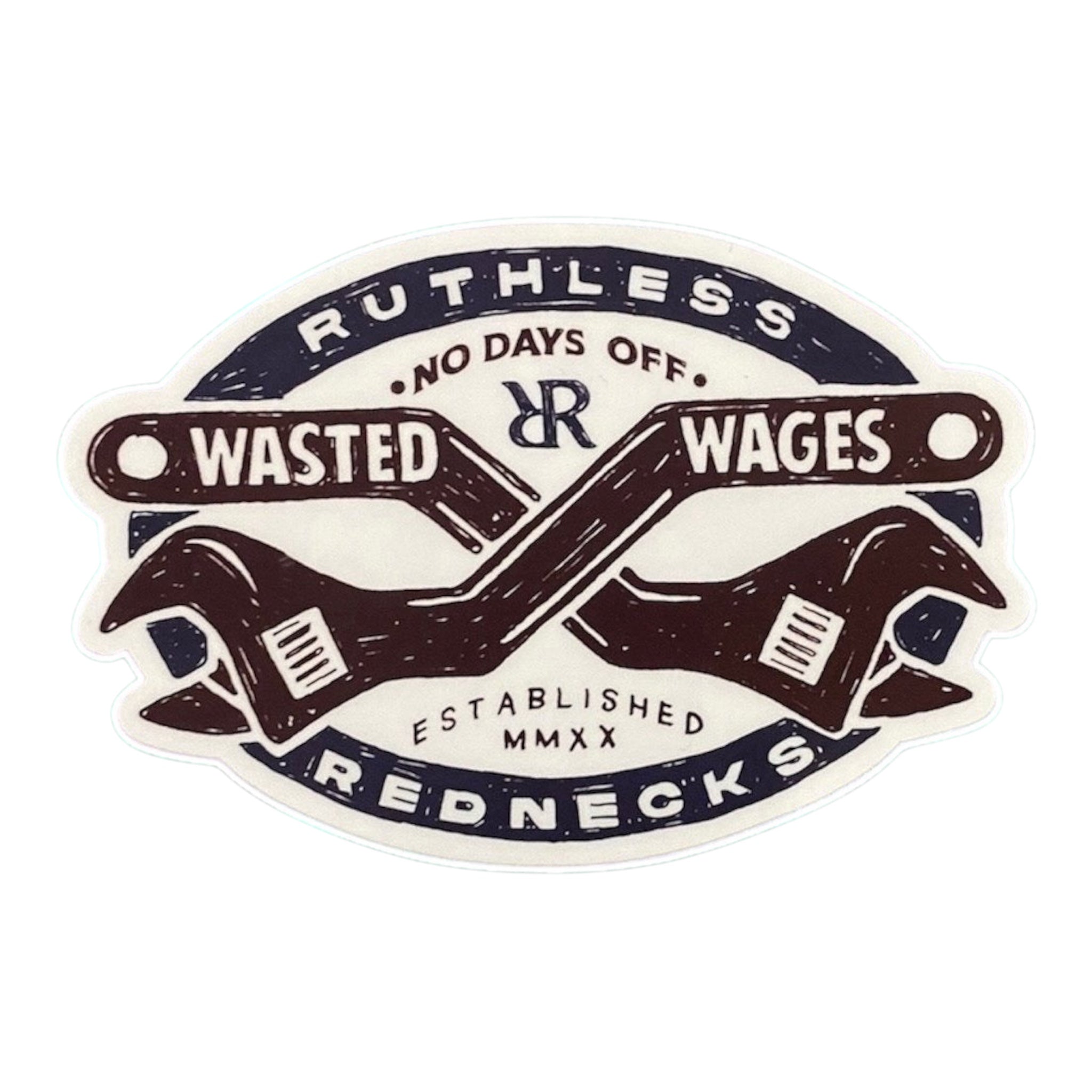 Wasted Wages Wrench Sticker