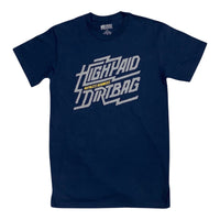 High Paid Dirtbag Short Sleeve Shirt Navy