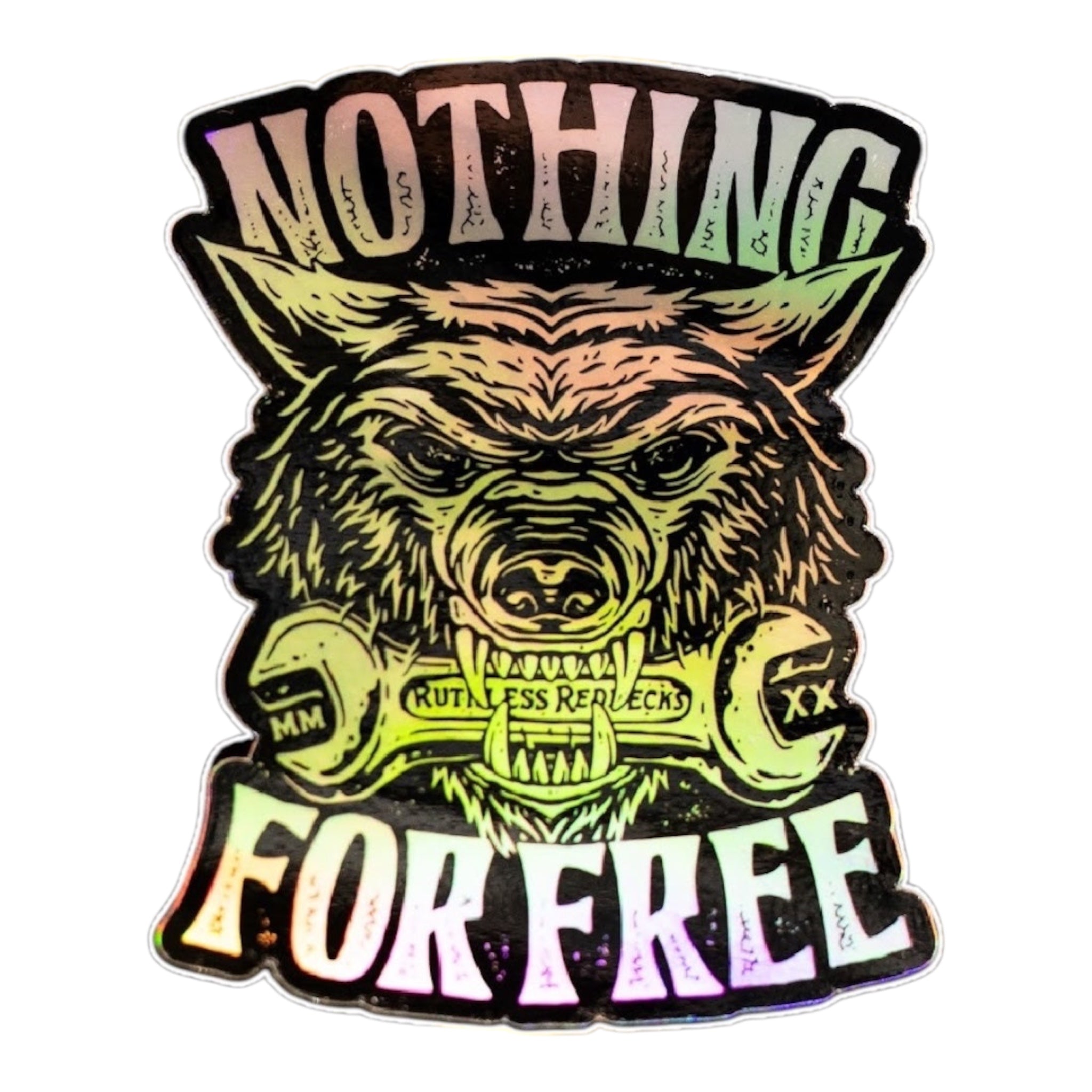 Nothing For Free Holographic Sticker