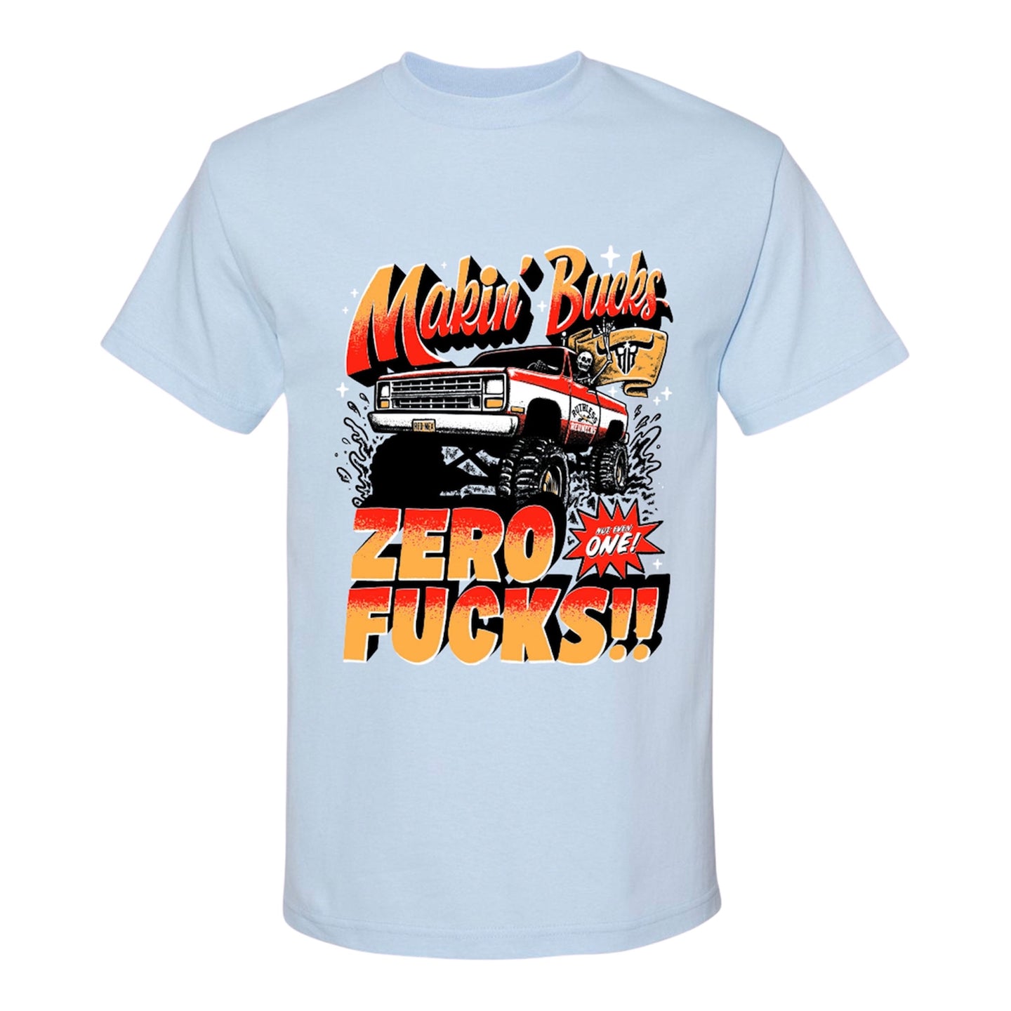 Making Bucks Zero Fucks Straight Axle Short Sleeve Shirt Blue