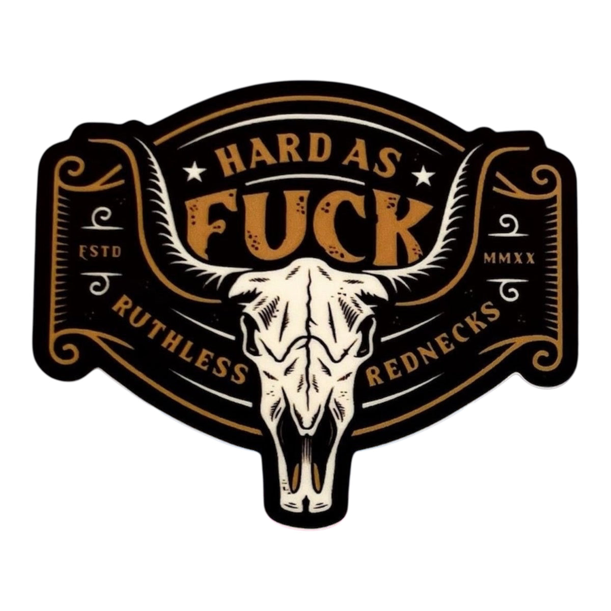 Hard As Fuck Bullshit Sticker