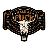 Hard As Fuck Bullshit Sticker