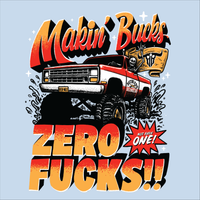 Making Bucks Zero Fucks Straight Axle Short Sleeve Shirt Blue