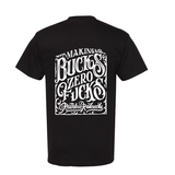 Making Bucks Zero Fucks Whiskey Short Sleeve Shirt Black