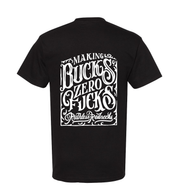 Making Bucks Zero Fucks Whiskey Short Sleeve Shirt Black